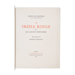 RÉGNIER (Henri de) – Le trèfle rouge ou les amants singuliers. 1920.