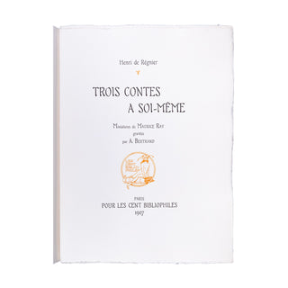 RÉGNIER (Henri de) - Trois contes à soi-même. 1907.