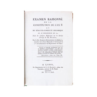 ROBERT-DUGARDIER - Examen raisonné de la Constitution de l’an 8. 1803.