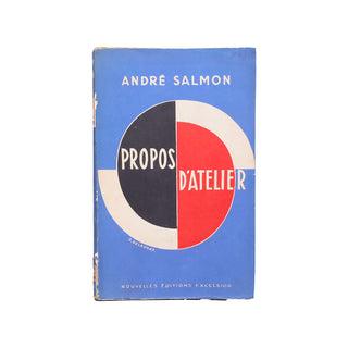 SALMON (André) – Propos d'atelier. 1938.