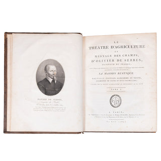 SERRES (Olivier de) - Le théâtre de l’agriculture. 1804.