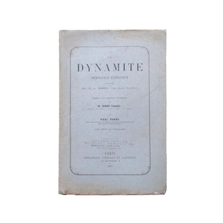 TRAUZL - BARBE – La dynamite. 1870.